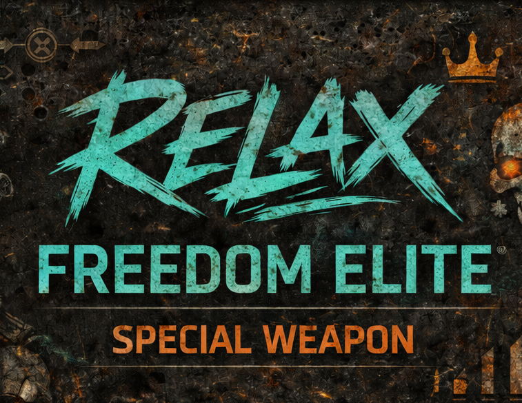 RELAX Freedom WEAPONS