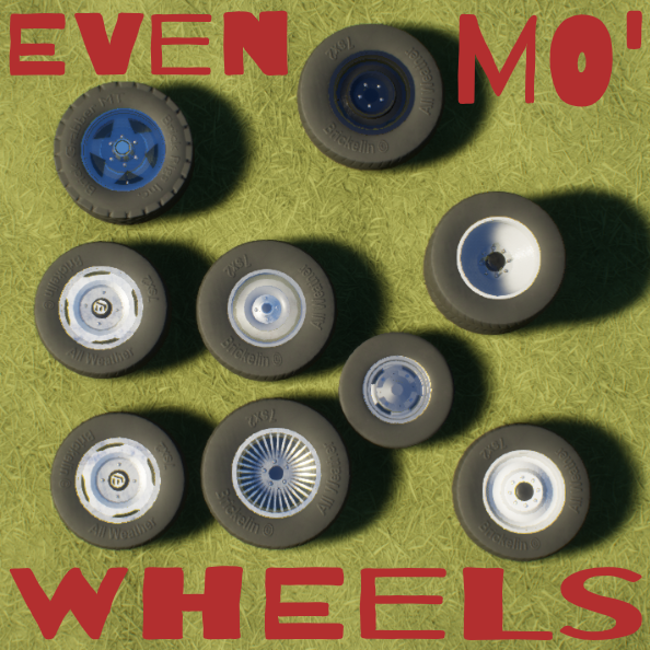 Even Mo' Wheels