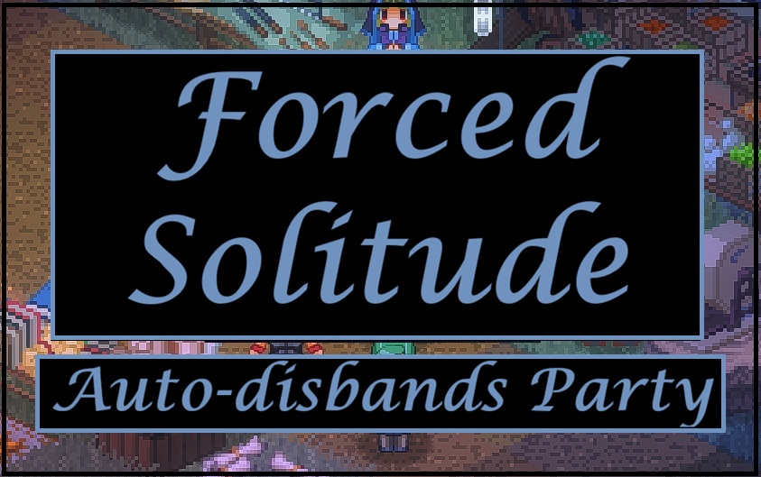Forced Solitude