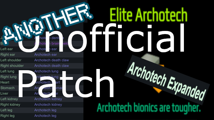 Another Unofficial Patch - Elite Bionics Framework Archotech