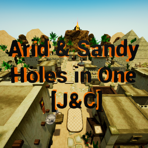 Arid & Sandy Holes in One [J&C] [15H]