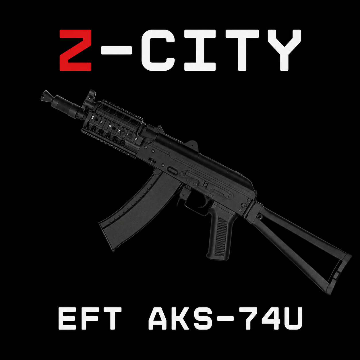 Z-CITY EFT AKS-74U