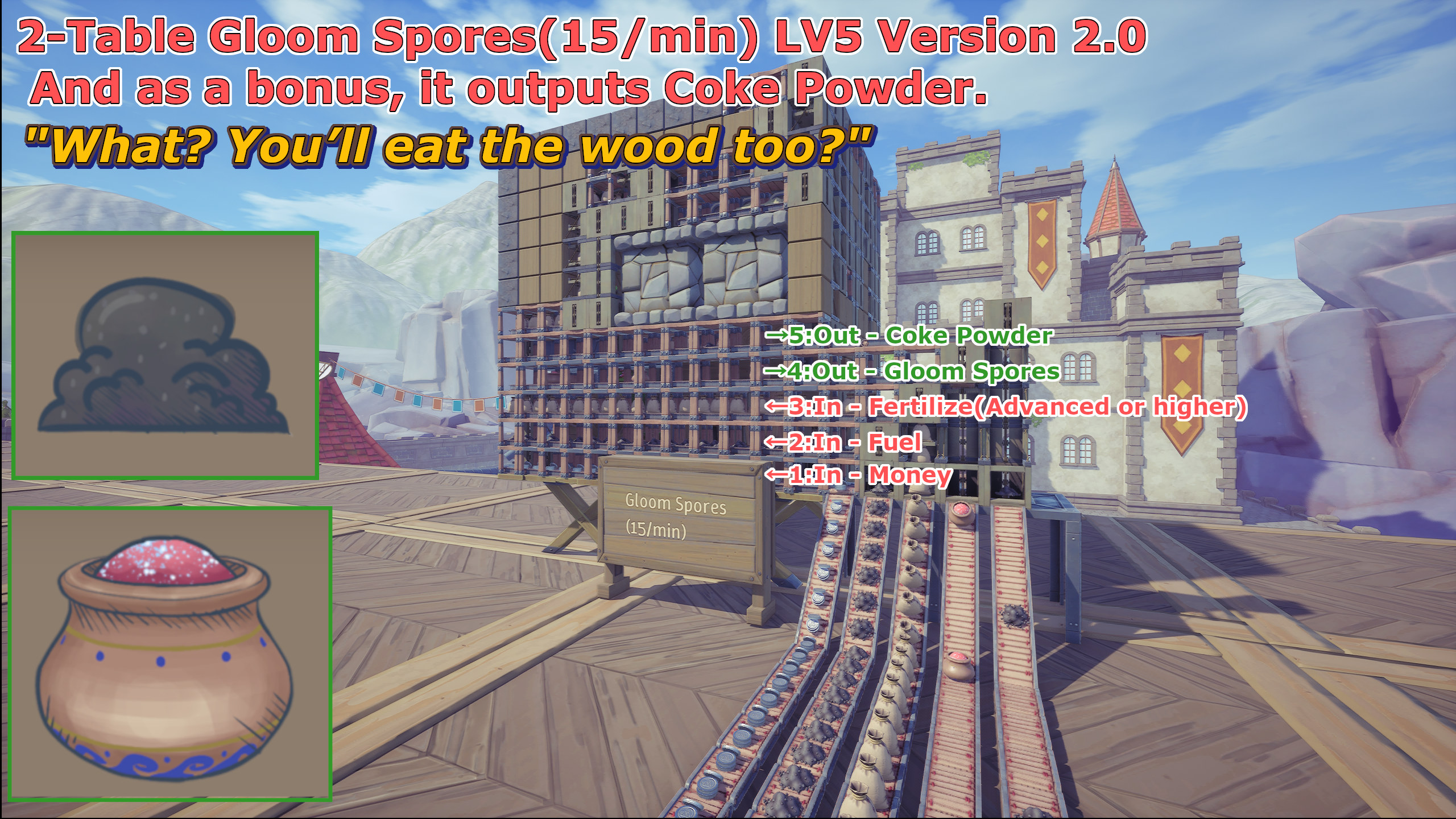 2-Table Gloom Spores(15/min) LV5 Version 2.0 And as a bonus, it outputs Coke Powder.