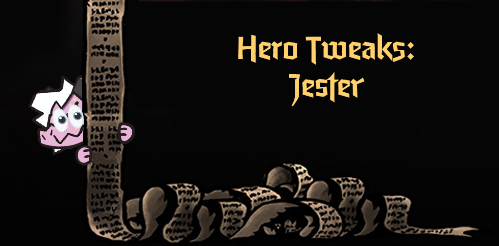 Iara's Hero Tweaks: Jester