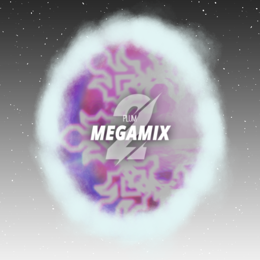Plum - Megamix 2 （NO VFX）