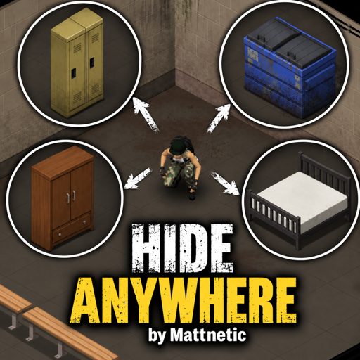 Mattnetic's Hide Anywhere – Project Zomboid Mod