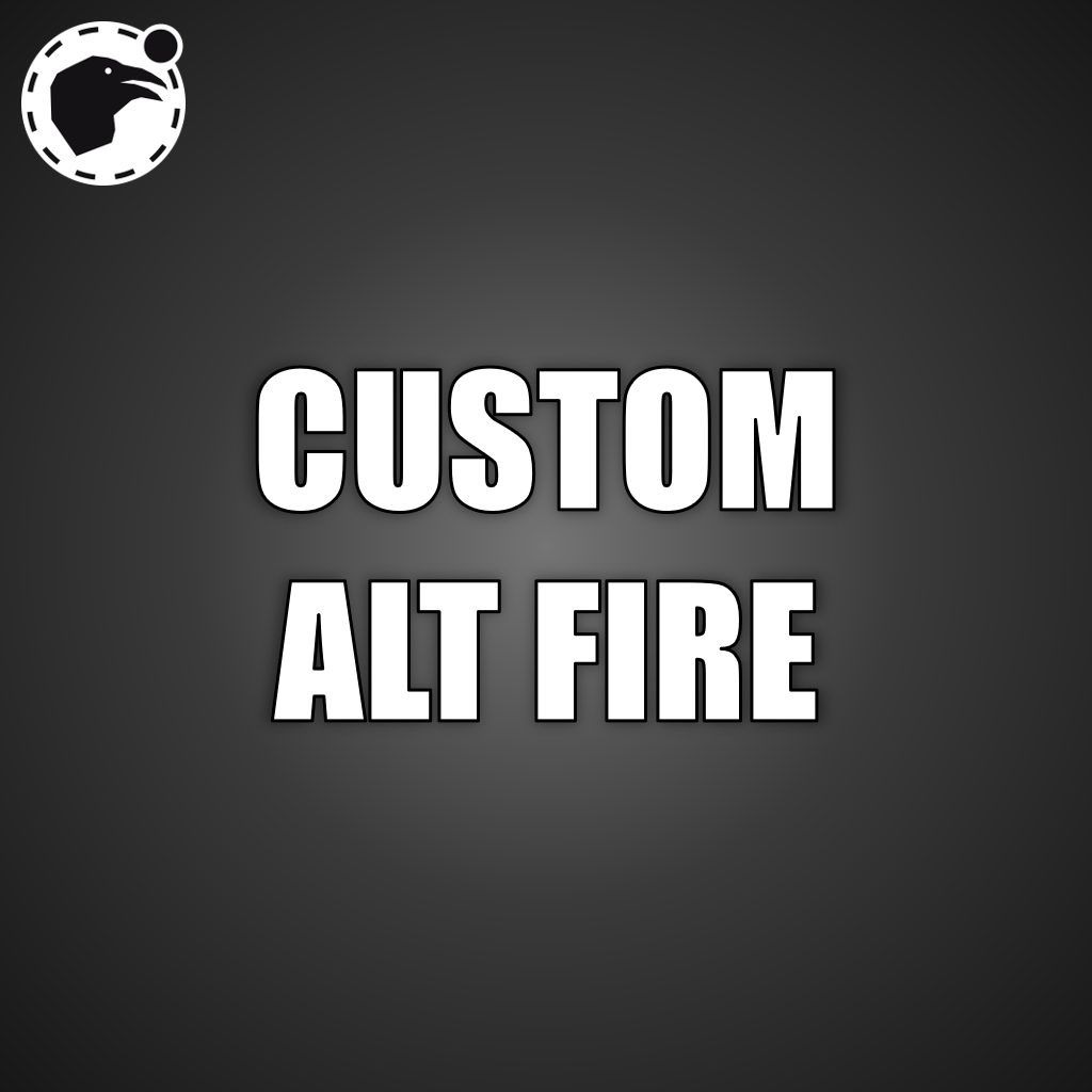 Custom Alt Fire [Commission]