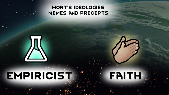 (patched) Empiricism and Faith - Mort's Ideologies: Memes and Precepts