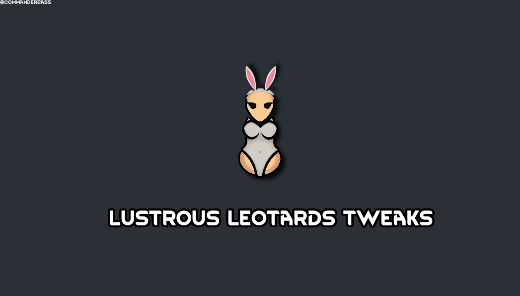 Lustrous Leotards Tweaks