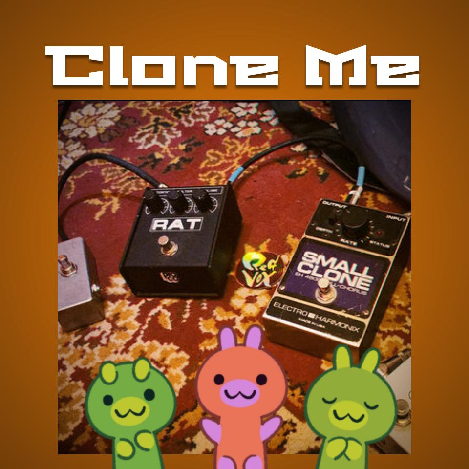 Clone Me - Red Vox - Red Vox