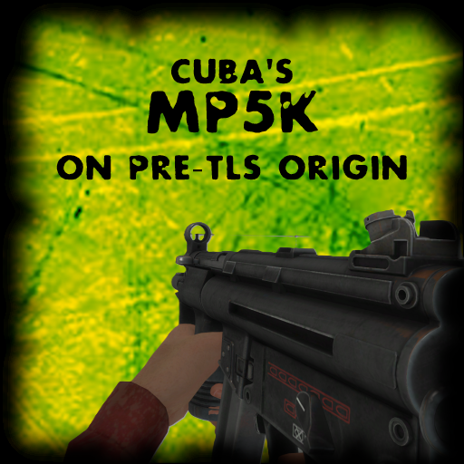 Cuba's MP5K on Pre-TLS Origin