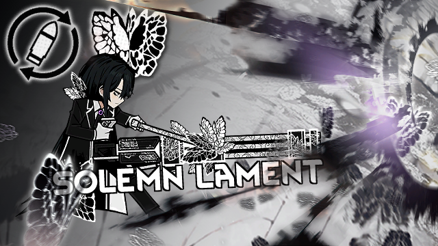[Mir] Solemn Lament Minigun