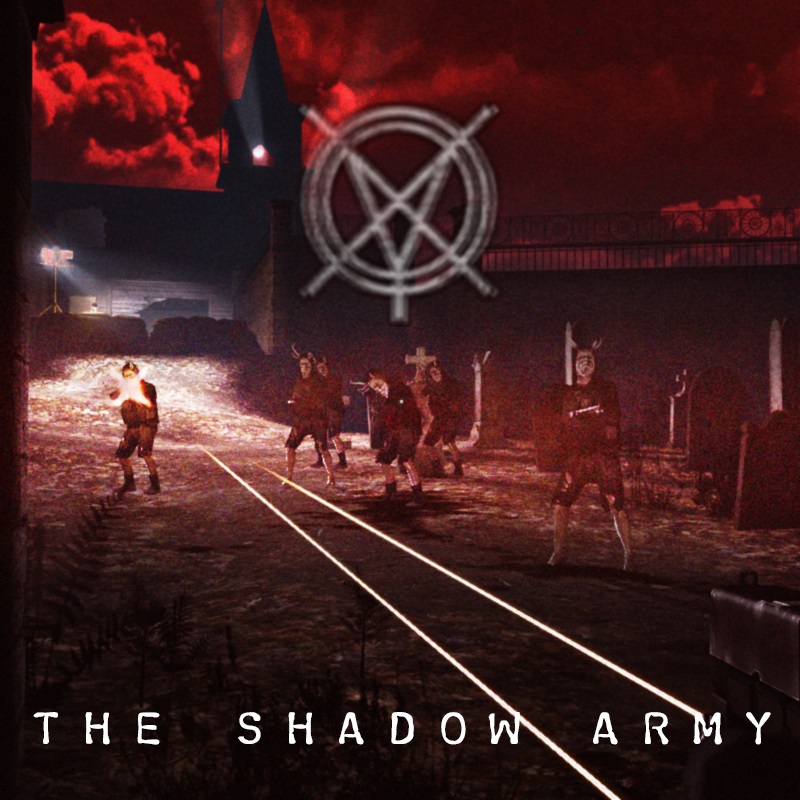 The Shadow Army [VSCRIPT]