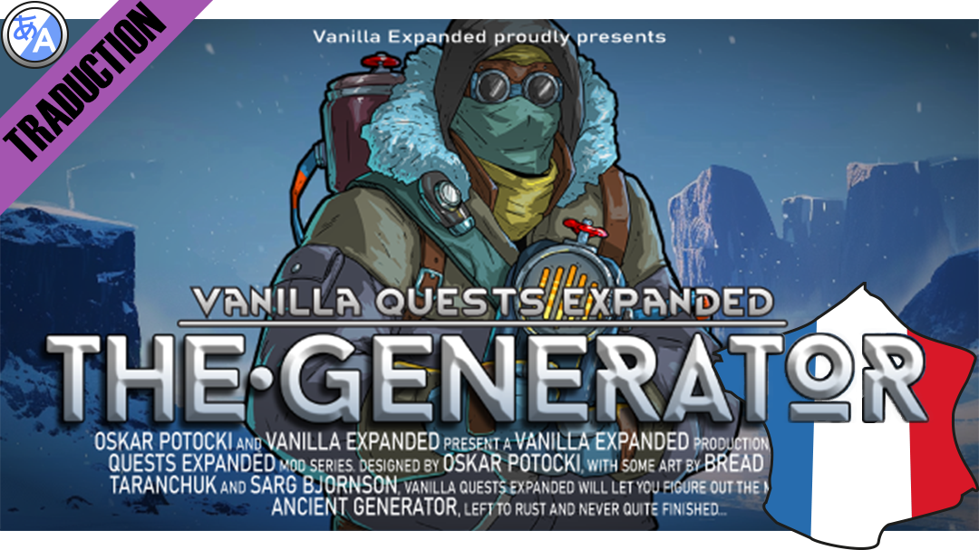 Vanilla Quests Expanded - The Generator [Fr]