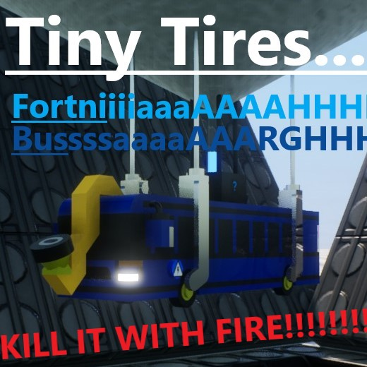 Tiny Tires f0rTn1tE bUs
