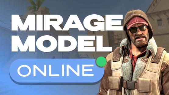 MIRAGE MODEL | ONLINE – Counter-Strike 2 Mod