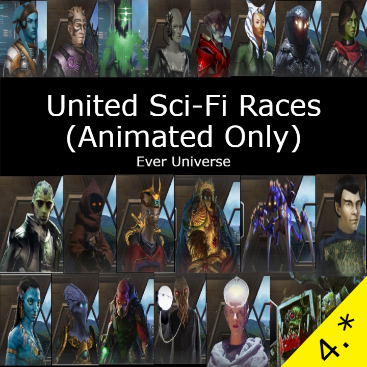 United Sci-Fi Races - Animated Only (Ever Universe)