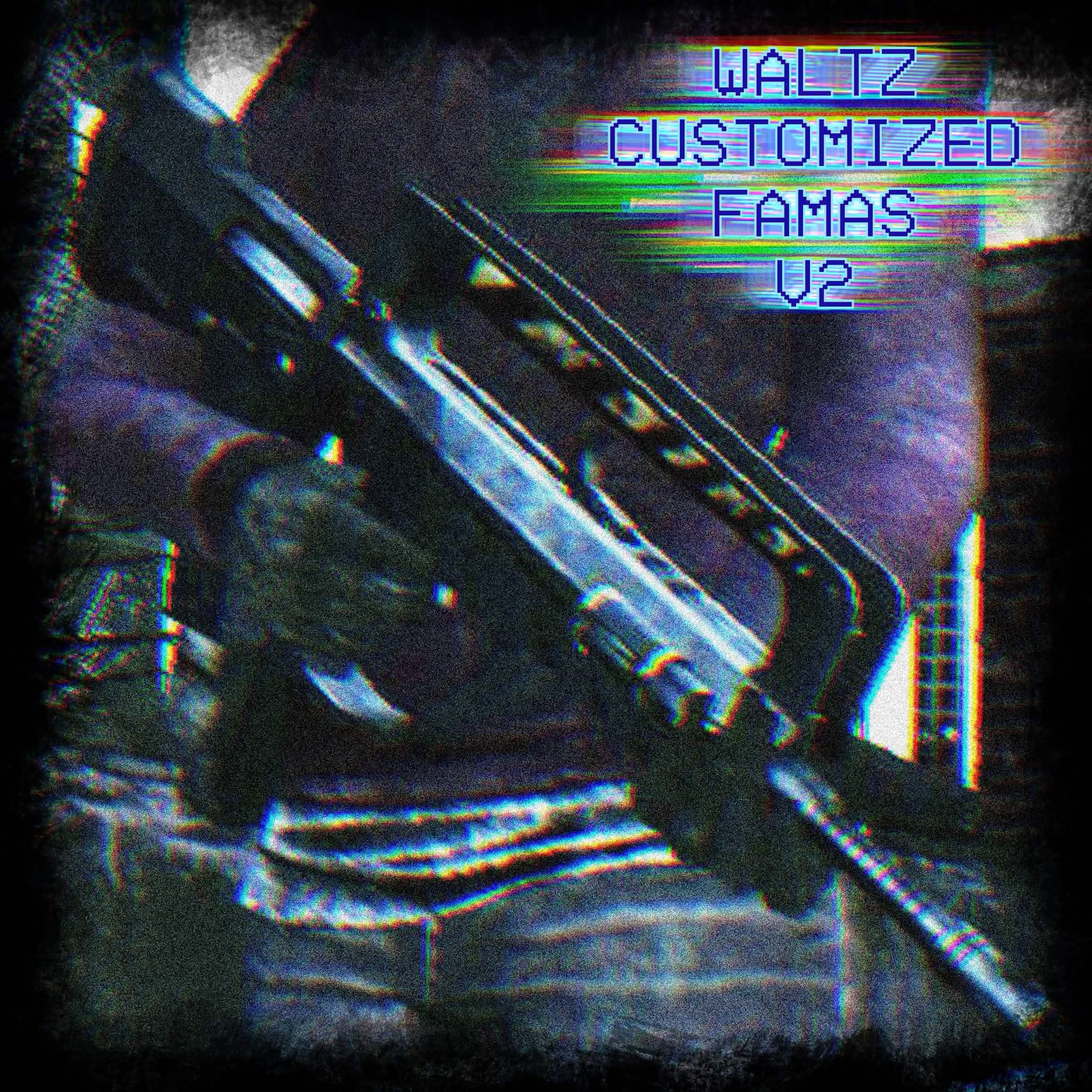 Waltz's CoF Famas CUSTOMIZED V2 (SCAR)
