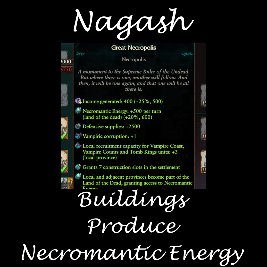 [Nagash]Necropolis and Green Buildings Produce Necromantic Energy