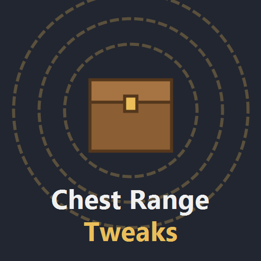 Chest Range Tweaks