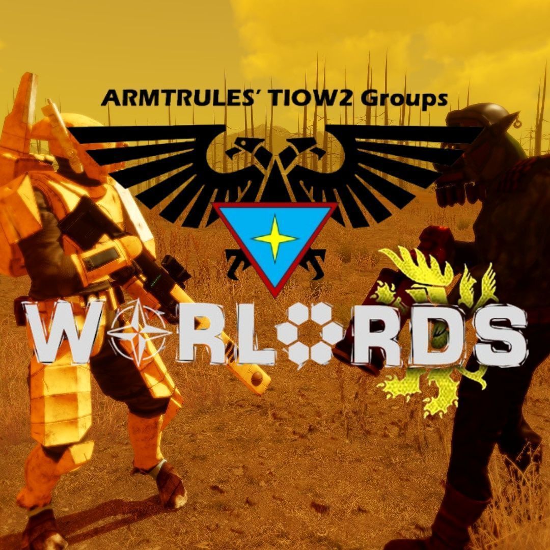 ARMTRULES' TIOW2 Faction Groups