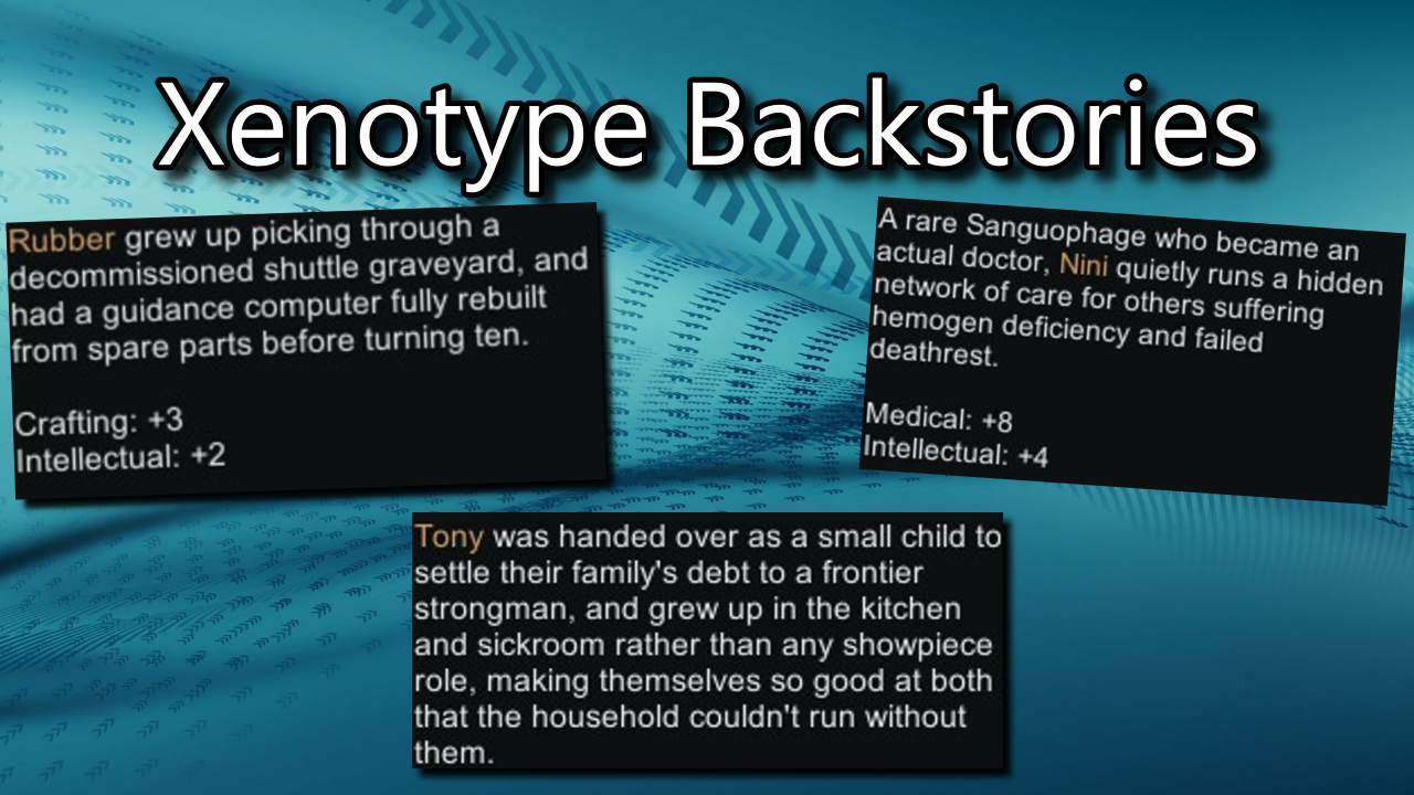 Xenotype Backstories