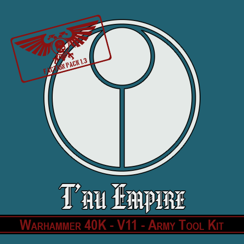WH40K - 11th - T'au Empire - Army Tool Kit