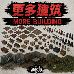 More Builds – Project Zomboid Mod