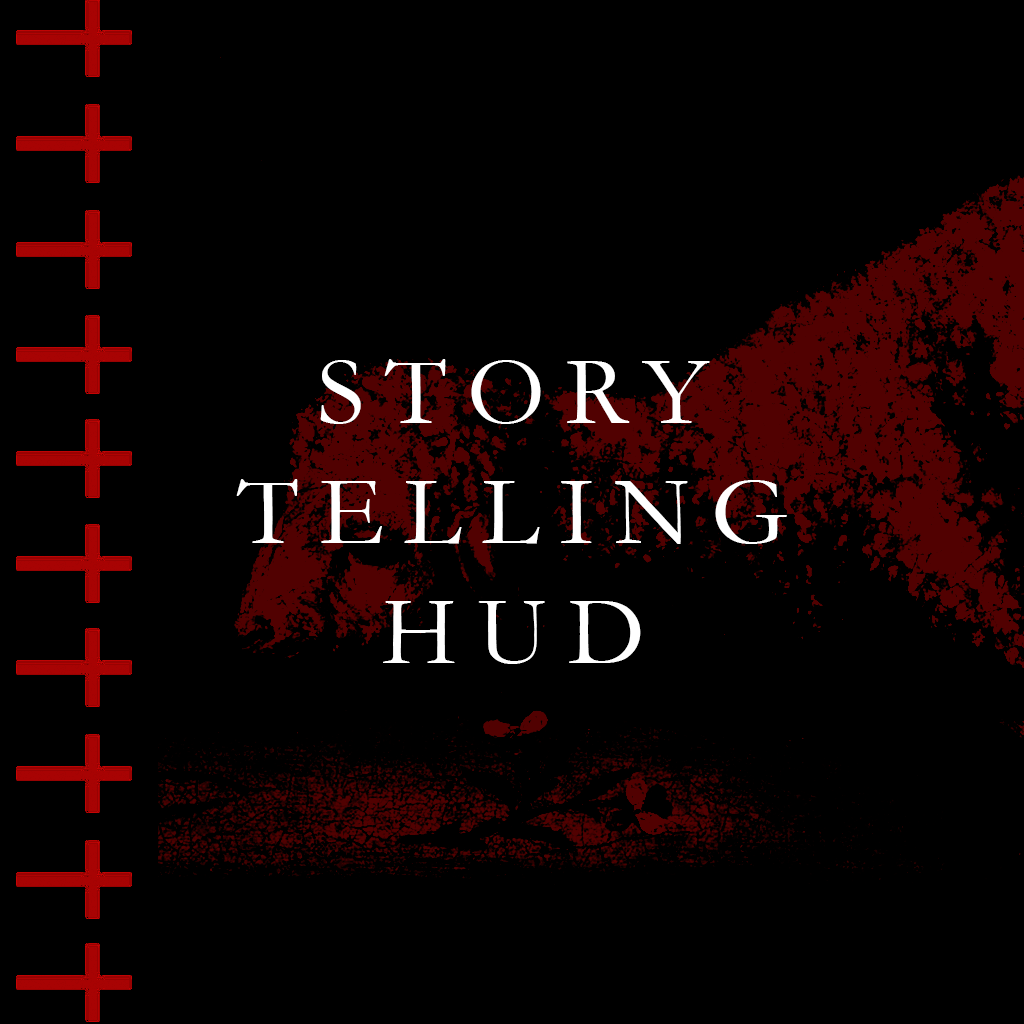 DESPERATION REDUX - STORYTELLING HUD