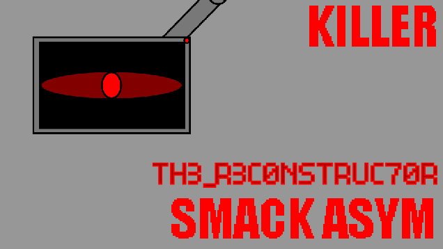 (Smack Asym) The Reconstructor