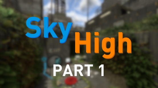 Sky-high - Part 1