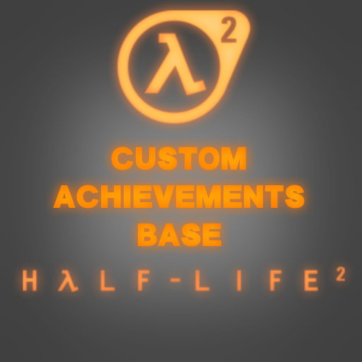 Custom Achievements Base [!READ DESCRIPTION!]