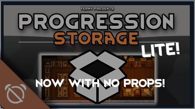Progression: Storage Lite
