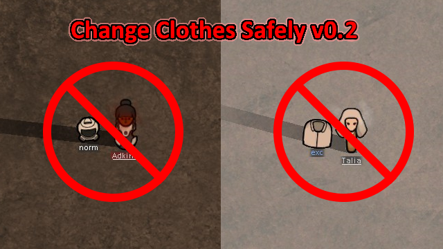 Change Clothes Safely