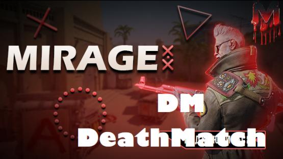 Mirage DM – Counter-Strike 2 Mod