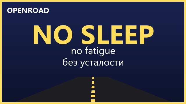 OpenRoad: No Sleep