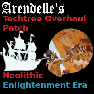 Arendelle's Techtree Overhaul - Patch - Neolithic Enlightenment Era