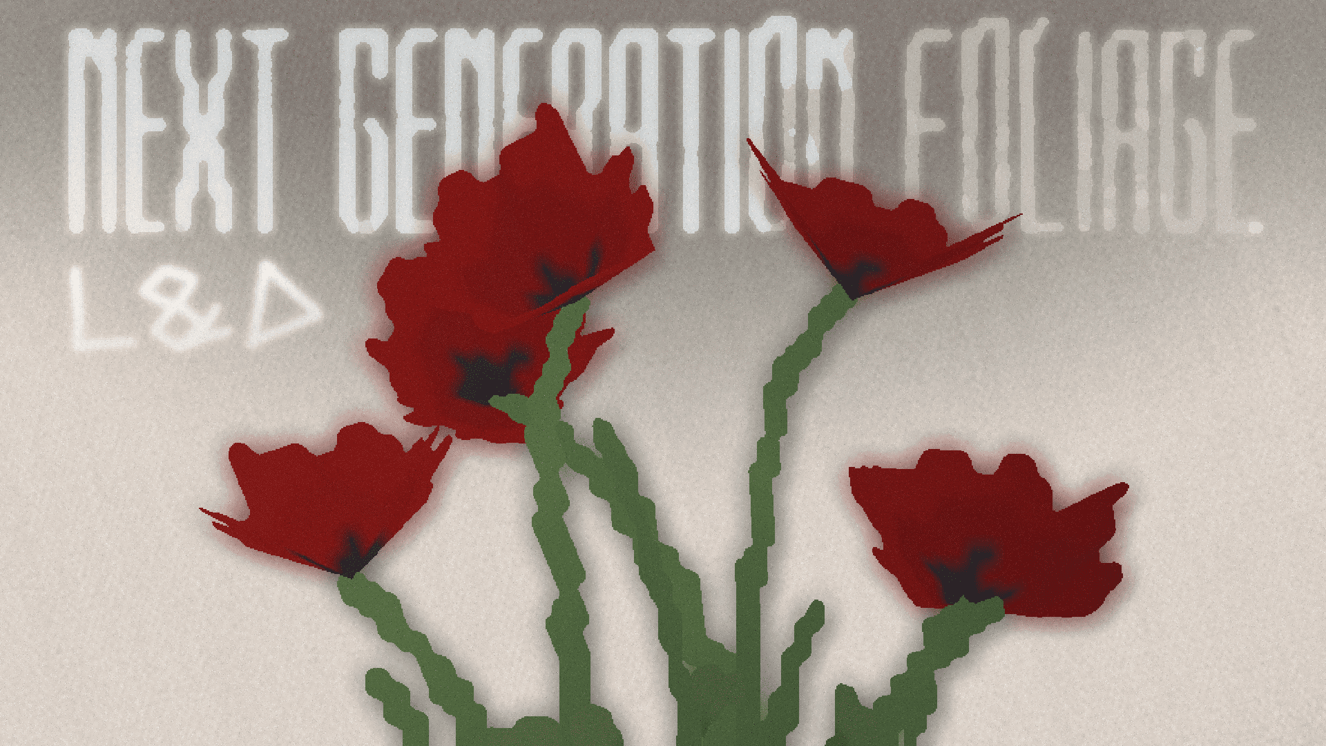 Next Generation Foliage