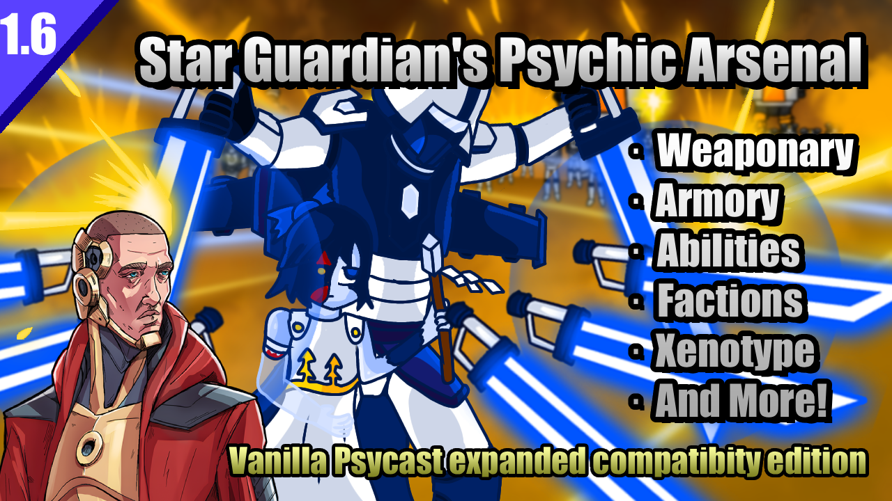 Star Guardian's Psychic Arsenal - Vanilla Psycast expanded compatibility edition