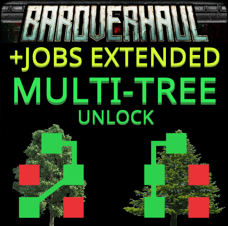 Baroverhaul Multi-tree Unlock Jobs Extended Patch