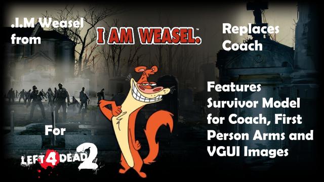 .I.M Weasel replaces Coach