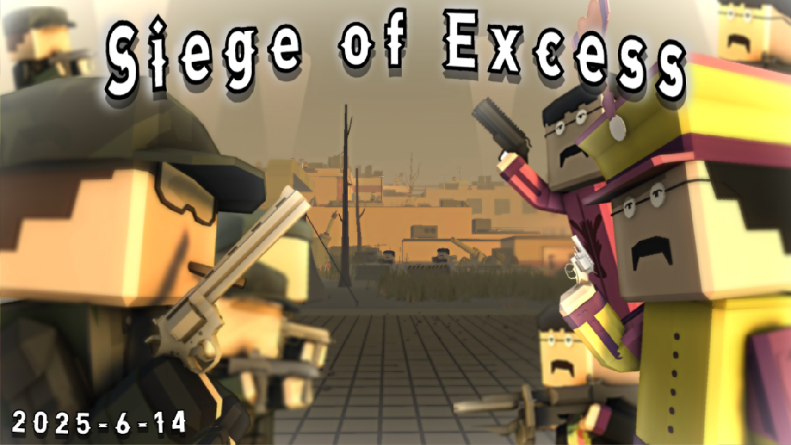 Siege of Excess