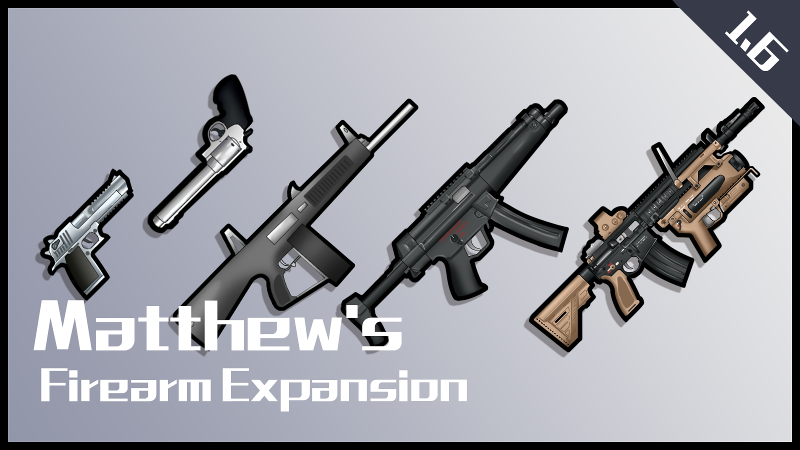 玛修的枪械扩展（Matthew's Firearm Expansion）