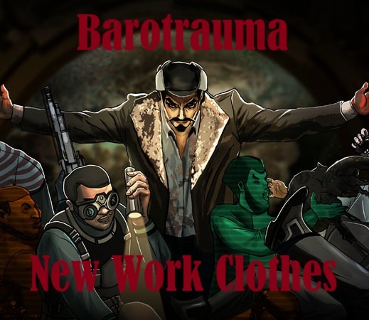 New Work Clothes – Barotrauma Mod