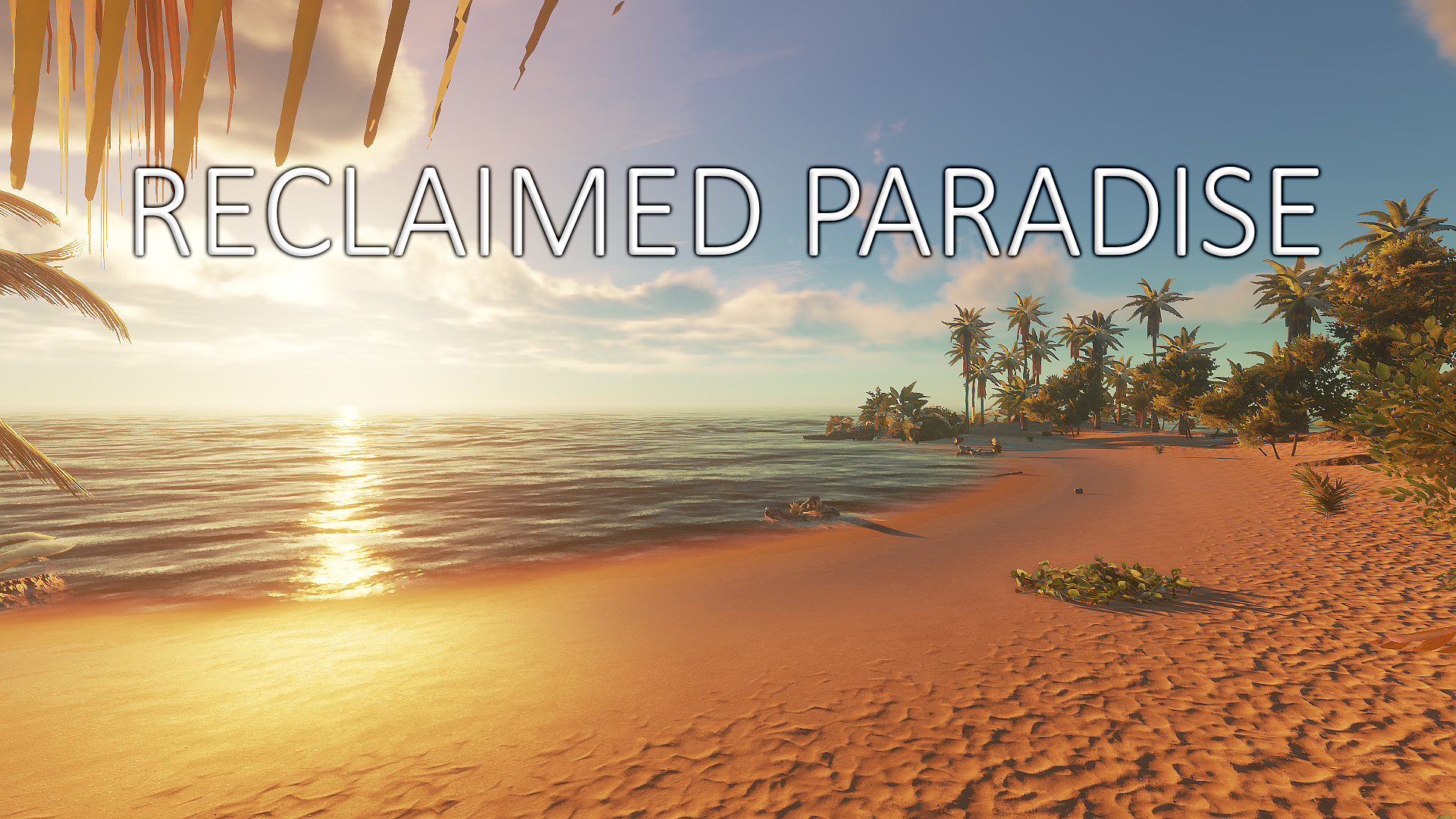 Reclaimed Paradise