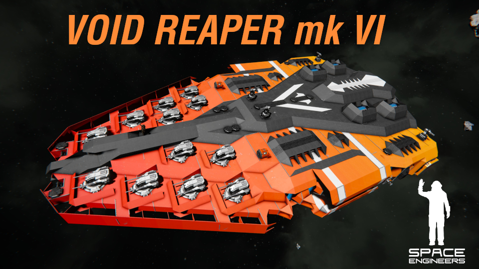 [cml] Void Reaper mk VI - Heavy Artillery Ship