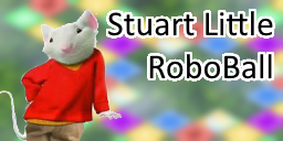 Stuart Little (Robo Ball)