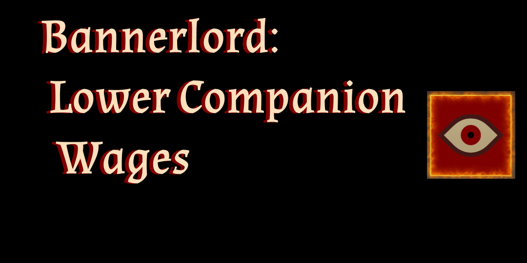 Bannerlord: Lower Wages