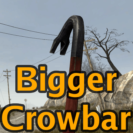 Bigger Crowbar