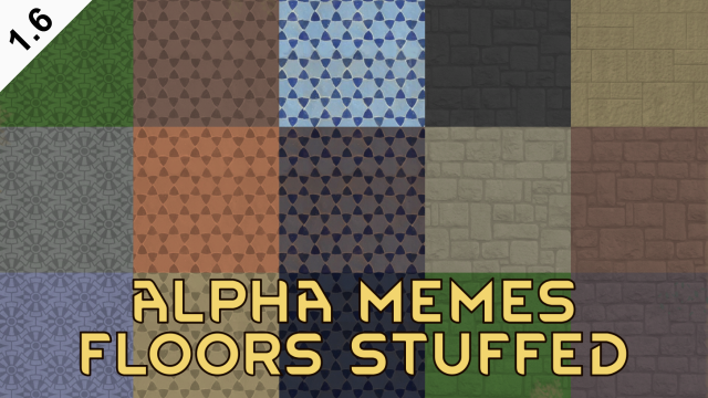 Alpha Memes Floors Stuffed